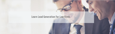 LEARN LOCAL LEAD GENERATION FOR ATTORNEYS AND LAWYERS 